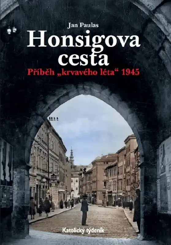Poslední Šance Honsigova cesta