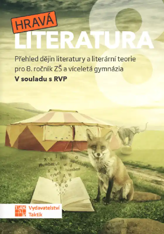 Hit Sezóny Hravá literatura 8 - učebnice, přehled dějin literatury a literární teorie