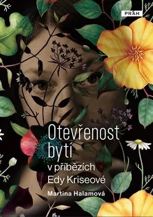 Otevřenost bytí v příbězích Edy Kriseové Cenový Hit
