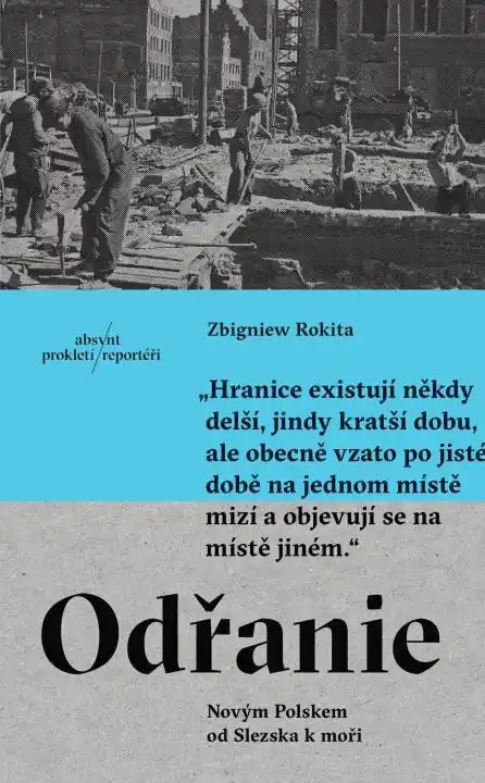 Originální Odřanie Novým Polskem od Slezska k moři