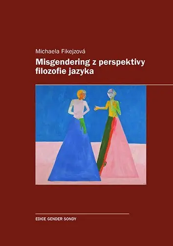 Rychlé Dodání Misgendering z perspektivy filozofie jazyka