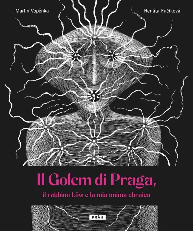 Must-Have Il Golem di Praga, il rabbino Löw e la mia anima ebraica (italsky)