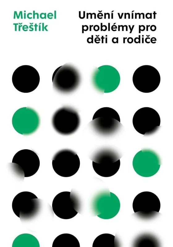 Umění vnímat problémy pro děti a rodiče Cenově Výhodný