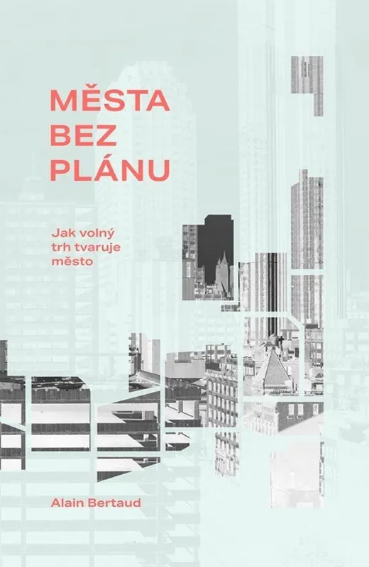 Ihned K Objednání Města bez plánu