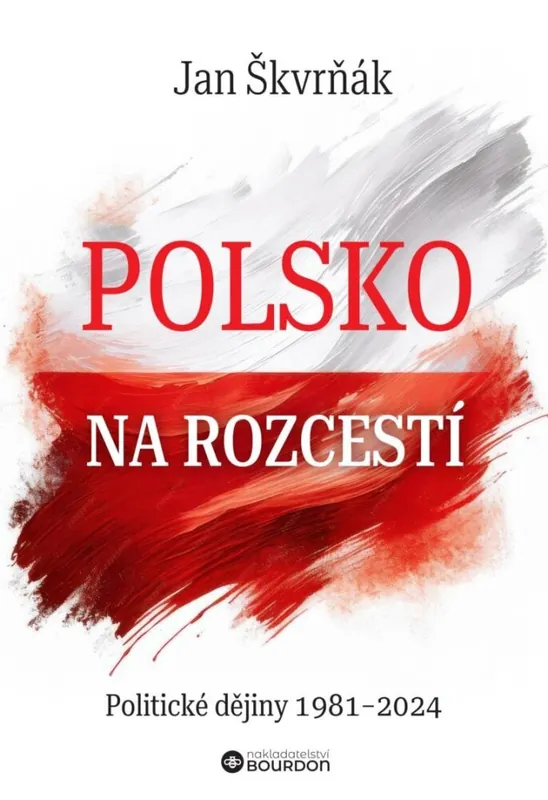 Polsko na rozcestí Politické dějiny 1981‑2024 Akce