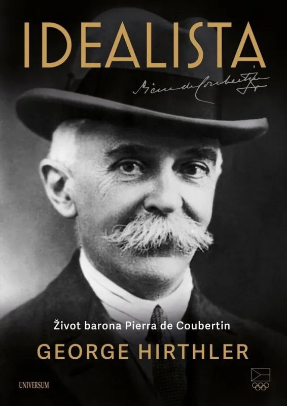 Idealista Život barona Pierra de Coubertin Tovární Cena