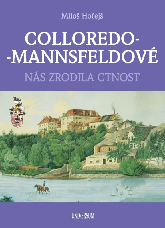 Colloredo‑Mannsfeldové nás zrodila ctnost Cenová Bomba