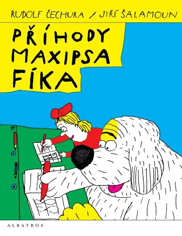 Příhody Maxipsa Fíka Ihned K Objednání