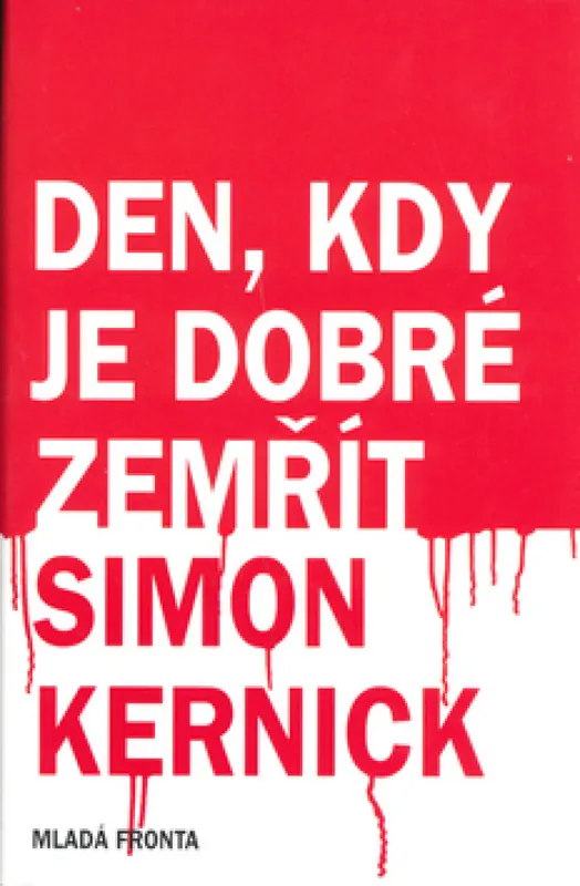 Den, kdy je dobré zemřít Nakupujte Hned