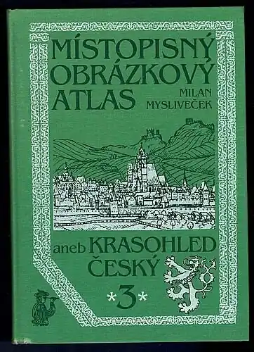 Víkendová Akce Místopisný obrázkový atlas aneb Krasohled český 3.