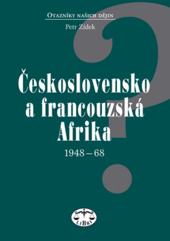 Československo a francouzská Afrika 1948-1968 Expresní Doručení