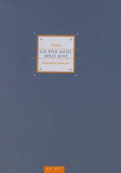 Co Bůh není, mrzí mne Oblíbený