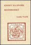 Knihy na dvoře Rožmberků + CD-ROM Jen Po Omezenou Doba