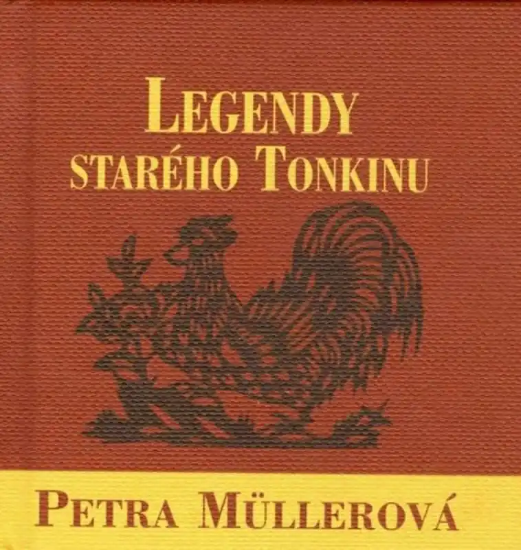 Nejlepší Volba Legendy starého Tonkinu