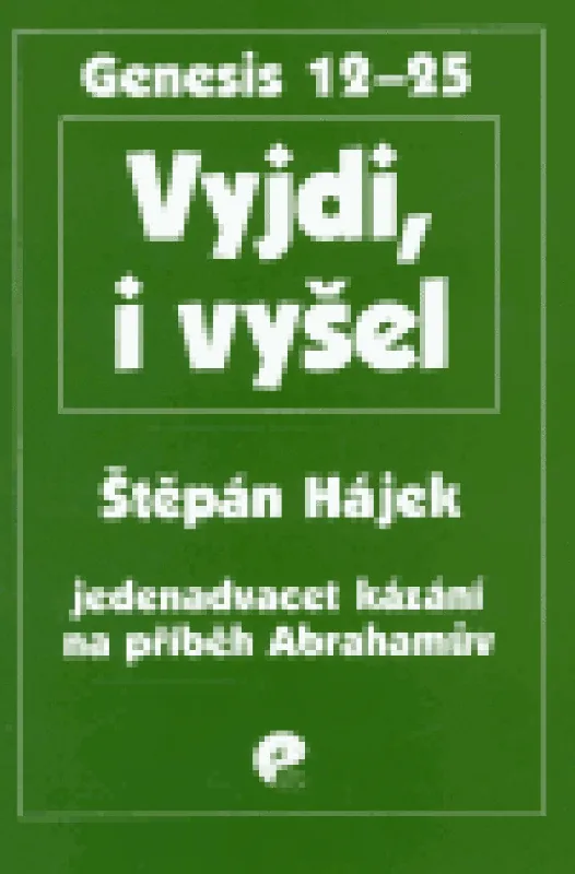 Tovární Cena Vyjdi, i vyšel