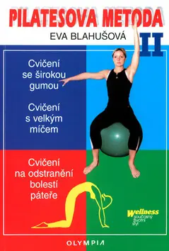 Pilatesova metoda II. Novinka