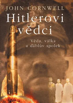 Must-Have Hitlerovi vědci