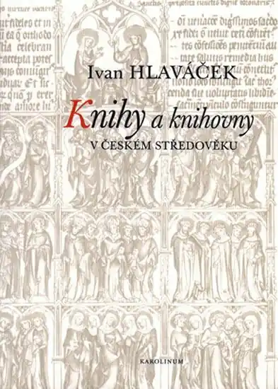 Aktuální Knihy a knihovny v českém středověku