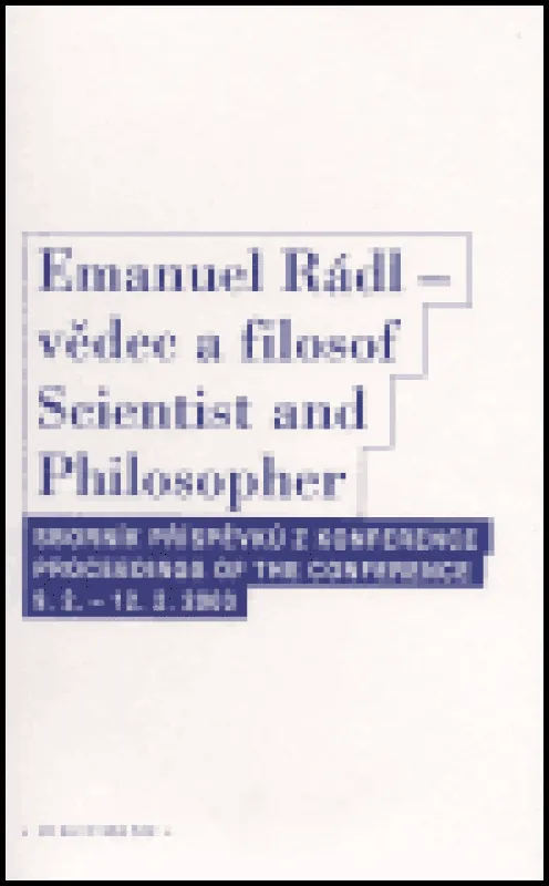 Speciální Cena Emanuel Rádl - vědec a filosof / Scintist and Philosopher