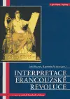 Nová Kolekce Interpretace Francouzské revoluce