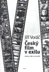 Český film v exilu Jen Po Omezenou Doba