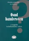 Osud Banderovců a tragédie řeckokatolické církve Cenová Bomba