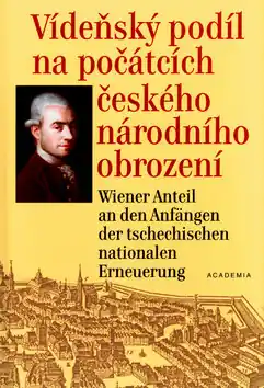 Vídeňský podíl na počátcích českého národního obrození Cenově Výhodný