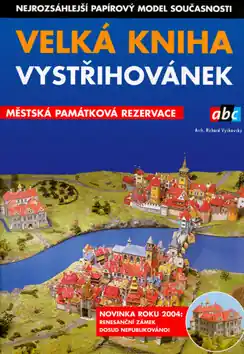 Velká kniha vystřihovánek - Městská památková rezervace Nejlepší Volba