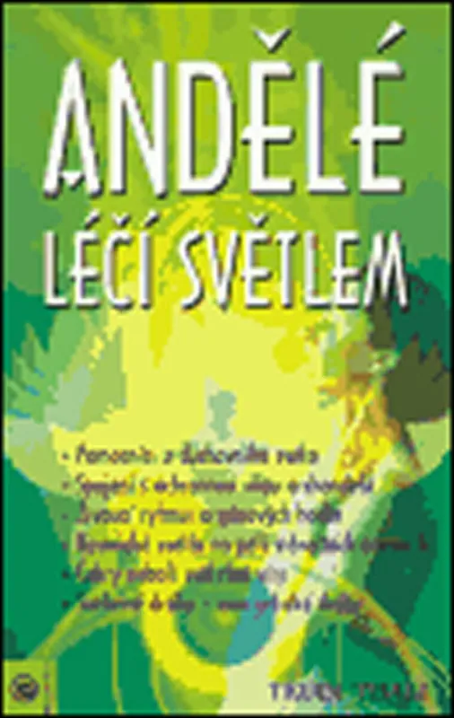 Andělé léčí světlem Horká Nabídka