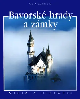 Autentický Bavorské hrady a zámky