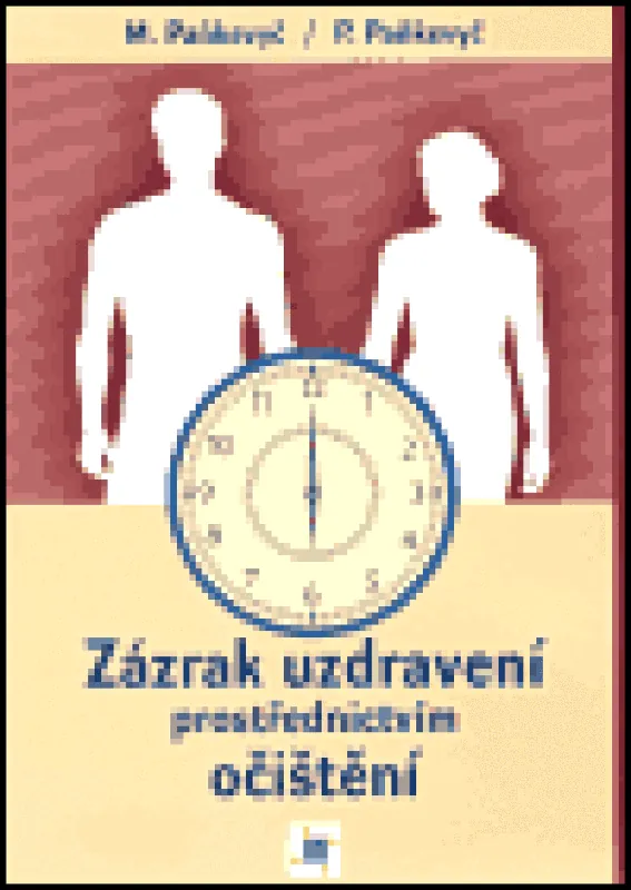 Zázrak uzdravení prostřednictvím očištění Objednat Nyní