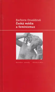 Česká média a feminismus Super Cena