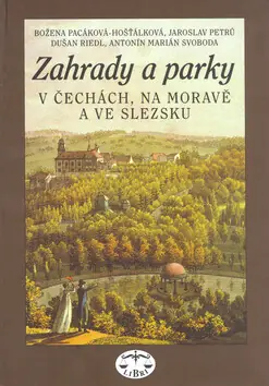 Must-Have Zahrady a parky v Čechách, na Moravě a ve Slezsku