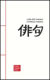 Horká Nabídka Chvála haiku / Lob des Haiku (ruční vazba)