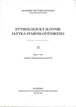 Etymologický slovník jazyka staroslověnského 12 Koupit Online