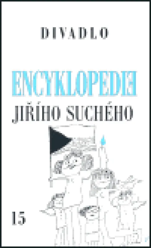 Nejlepší Volba Encyklopedie Jiřího Suchého, svazek 15 - Divadlo 1997-2003