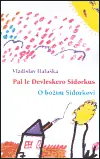 O božím Sidorkovi - Pal le Devleskero Sidorkus Dokud Zásoby Vydrží