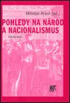 Pohledy na národ a nacionalismus Víkendová Akce