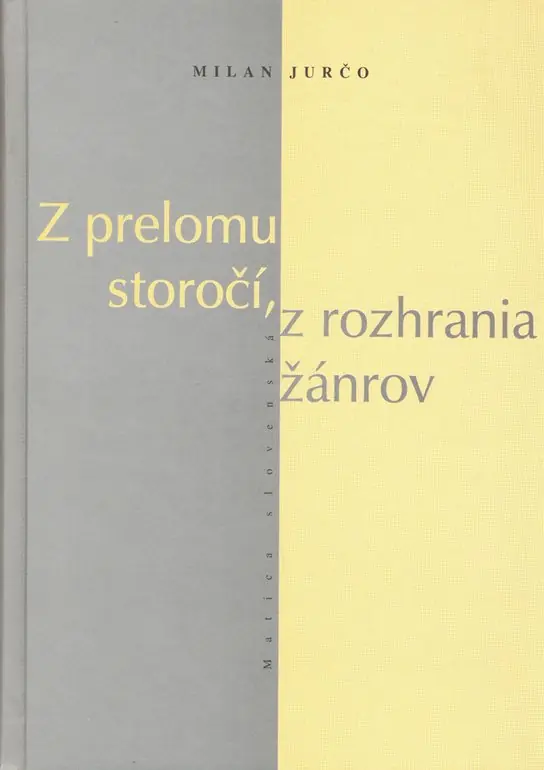 Nakupujte Hned Z prelomu storočí, z rozhrania žánrov