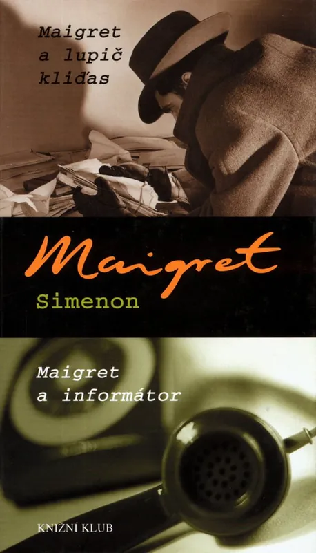 Vysoce Kvalitní Maigret a lupič kliďas Maigret a informátor