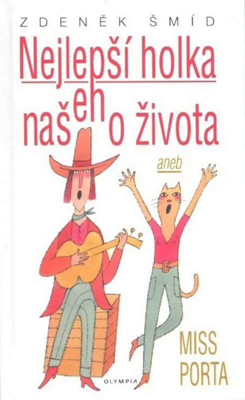 Nejlepší holka našeho života aneb Miss Porta Sleva