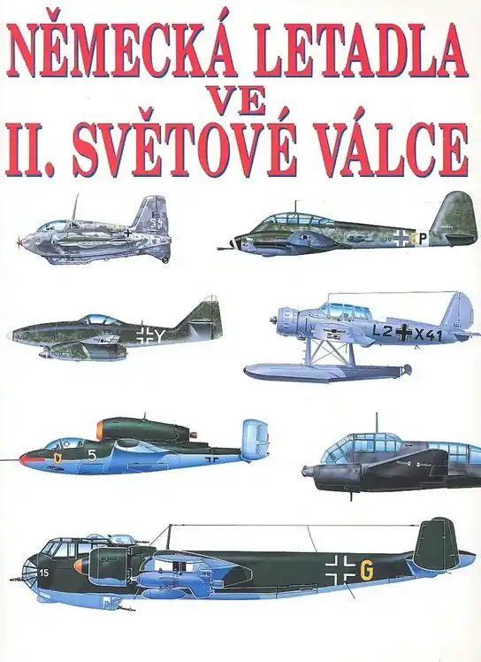 Německá letadla ve II. světové válce Must-Have