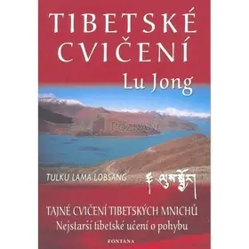 Cenová Bomba Tibetské cvičení Lu Jong - Tajné cvičení tibetských mnichů