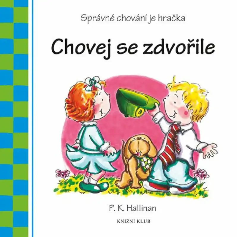 Chovej se zdvořile Novinka