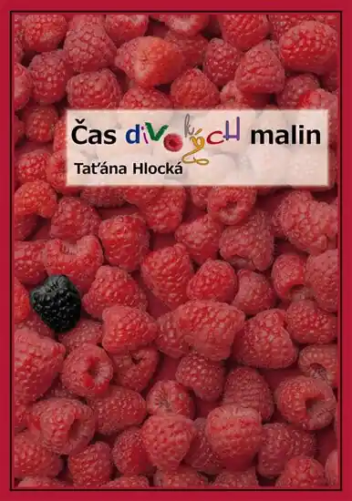 Horká Nabídka Čas divokých malin