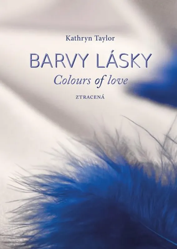 Barvy lásky / Colours of love 3 - Ztracená Aktuální