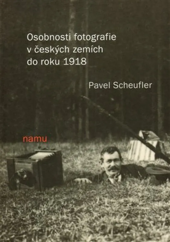 Osobnosti fotografie v českých zemích do roku 1918 Finální Výprodej
