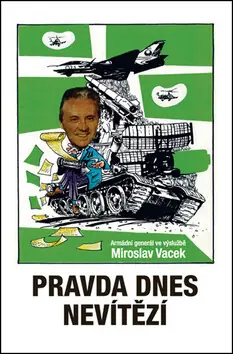 Hit Sezóny Pravda dnes nevítězí