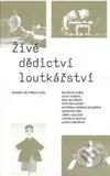 Novinka Živé dědictví loutkářství