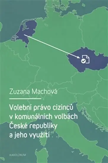 Značkový Volební právo cizinců v komunálních volbách České republiky a jeho využití